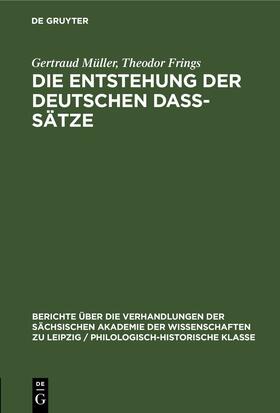 Müller / Frings |  Die Entstehung der deutschen daß-Sätze | eBook | Sack Fachmedien