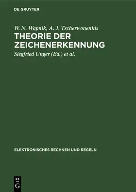 Wapnik / Tscherwonenkis / Unger |  Theorie der Zeichenerkennung | Buch |  Sack Fachmedien