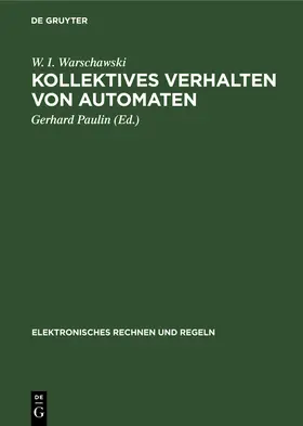 Warschawski / Paulin |  Kollektives Verhalten von Automaten | Buch |  Sack Fachmedien