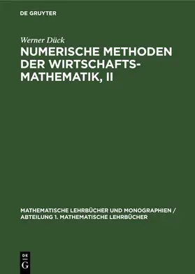 Dück |  Numerische Methoden der Wirtschaftsmathematik, II | eBook | Sack Fachmedien