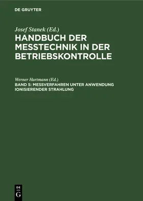 Hartmann |  Messverfahren unter Anwendung ionisierender Strahlung | Buch |  Sack Fachmedien