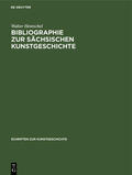 Hentschel |  Bibliographie zur sächsischen Kunstgeschichte | Buch |  Sack Fachmedien