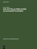 Hübner |  Die mittelalterlichen Glockenritzungen | Buch |  Sack Fachmedien