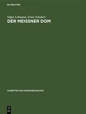 Lehmann / Schubert | Der Meißner Dom | Buch | 978-3-11-248477-7 | www.sack.de