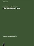 Schubert / Lehmann |  Der Meißner Dom | Buch |  Sack Fachmedien