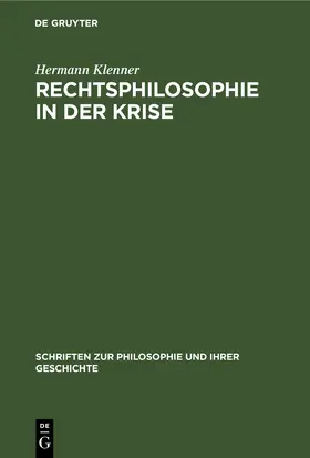 Klenner |  Rechtsphilosophie in der Krise | eBook | Sack Fachmedien