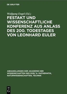 Engel |  Festakt und Wissenschaftliche Konferenz aus Anlaß des 200. Todestages von Leonhard Euler | eBook | Sack Fachmedien