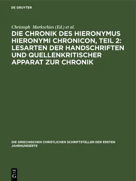  Die Chronik des Hieronymus Hieronymi Chronicon, Teil 2: Lesarten der Handschriften und Quellenkritischer Apparat zur Chronik | eBook | Sack Fachmedien