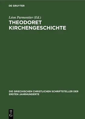 Parmentier / Scheidweiler |  Theodoret Kirchengeschichte | eBook | Sack Fachmedien