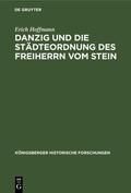 Hoffmann |  Danzig und die Städteordnung des Freiherrn vom Stein | Buch |  Sack Fachmedien