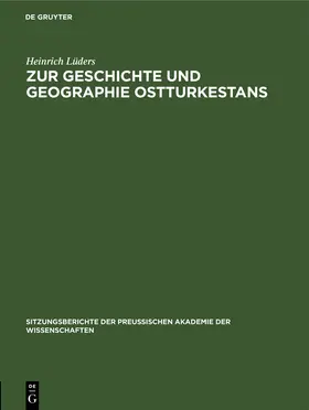 Lüders | Zur Geschichte und Geographie Ostturkestans | Buch | 978-3-11-249021-1 | www.sack.de