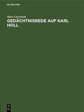 Lietzmann |  Gedächtnisrede auf Karl Holl | eBook | Sack Fachmedien