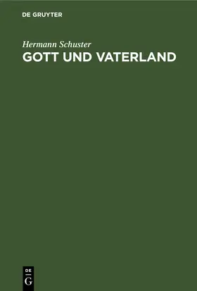 Schuster |  Gott und Vaterland | eBook | Sack Fachmedien