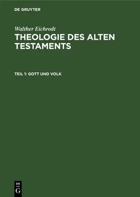 Eichrodt |  Gott und Volk | eBook | Sack Fachmedien