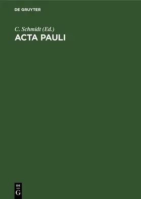 Schmidt |  Acta Pauli | Buch |  Sack Fachmedien