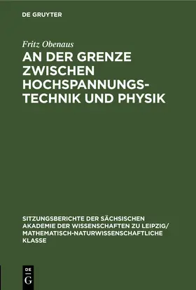 Obenaus |  An der Grenze zwischen Hochspannungstechnik und Physik | eBook | Sack Fachmedien