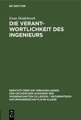 Heidebroek |  Die Verantwortlichkeit des Ingenieurs | eBook | Sack Fachmedien