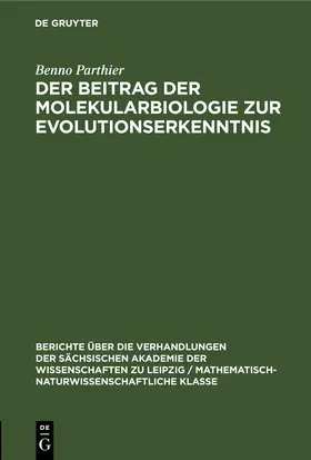 Parthier |  Der Beitrag der Molekularbiologie zur Evolutionserkenntnis | eBook | Sack Fachmedien