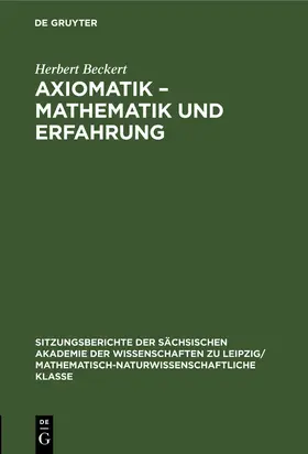 Beckert |  Axiomatik - Mathematik und Erfahrung | Buch |  Sack Fachmedien