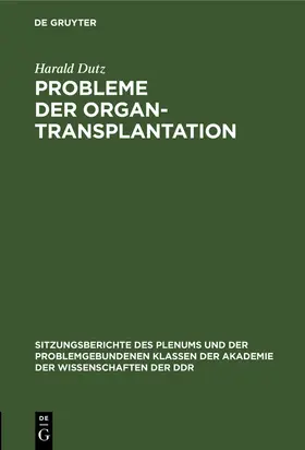 Dutz |  Probleme der Organtransplantation | Buch |  Sack Fachmedien