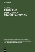 Dutz |  Probleme der Organtransplantation | Buch |  Sack Fachmedien
