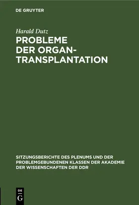 Dutz | Probleme der Organtransplantation | E-Book | www.sack.de