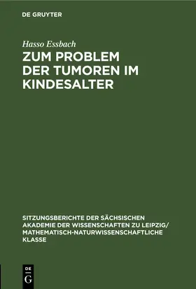 Essbach |  Zum Problem der Tumoren im Kindesalter | eBook | Sack Fachmedien