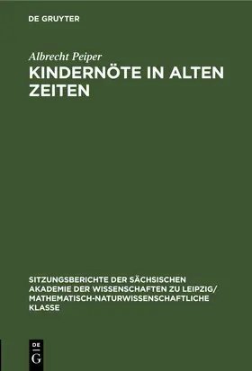 Peiper |  Kindernöte in Alten Zeiten | eBook | Sack Fachmedien