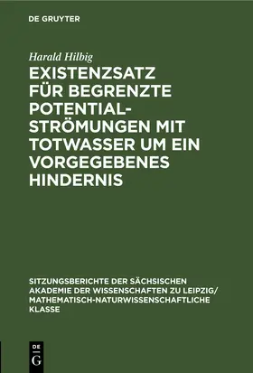 Hilbig |  Existenzsatz für begrenzte Potentialströmungen mit Totwasser um ein vorgegebenes Hindernis | eBook | Sack Fachmedien