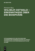 Berg |  Wilhelm Ostwald ¿ Erkenntnisse über die Biosphäre | Buch |  Sack Fachmedien