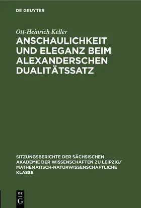 Keller |  Anschaulichkeit und Eleganz beim Alexanderschen Dualitätssatz | eBook | Sack Fachmedien