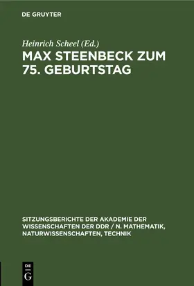 Scheel |  Max Steenbeck zum 75. Geburtstag | eBook | Sack Fachmedien