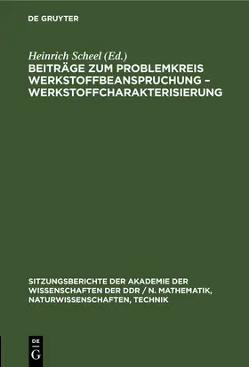  Beiträge zum Problemkreis Werkstoffbeanspruchung - Werkstoffcharakterisierung | Buch |  Sack Fachmedien
