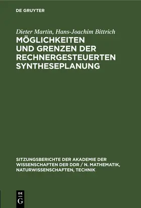 Martin / Bittrich |  Möglichkeiten und Grenzen der rechnergesteuerten Syntheseplanung | eBook | Sack Fachmedien