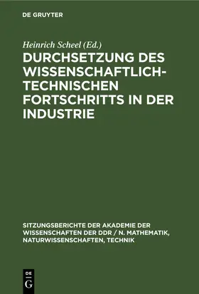 Scheel |  Durchsetzung des wissenschaftlich-technischen Fortschritts in der Industrie | eBook | Sack Fachmedien