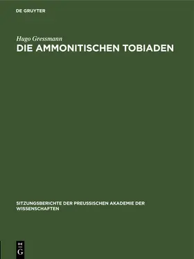 Gressmann |  Die ammonitischen Tobiaden | eBook | Sack Fachmedien