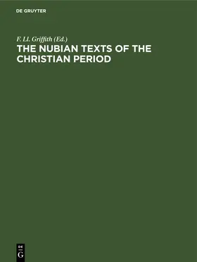 Griffith |  The Nubian Texts of the Christian Period | Buch |  Sack Fachmedien