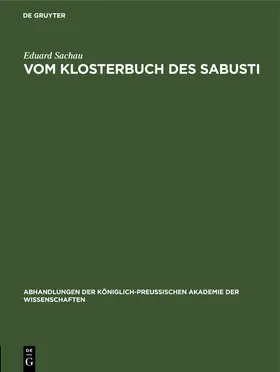 Sachau |  Vom Klosterbuch des Sabusti | eBook | Sack Fachmedien