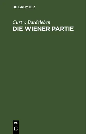 Bardeleben |  Die Wiener Partie | eBook | Sack Fachmedien