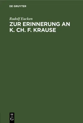 Eucken | Zur Erinnerung an K. Ch. F. Krause | E-Book | www.sack.de