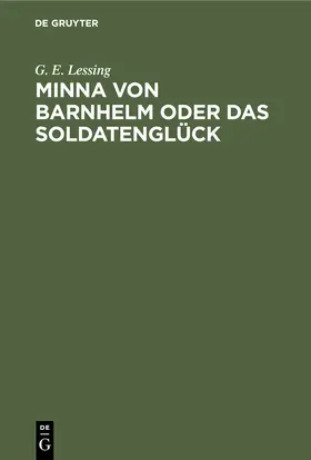 Lessing |  Minna von Barnhelm oder das Soldatenglück | Buch |  Sack Fachmedien