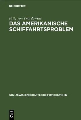 Twardowski | Das amerikanische Schiffahrtsproblem | E-Book | www.sack.de