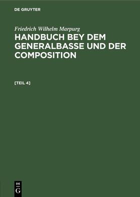 Marpurg |  Anhang zum Handbuche bey dem Generalbasse und der Composition | eBook | Sack Fachmedien
