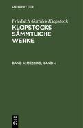 Klopstock |  Messias, Band 4 | Buch |  Sack Fachmedien