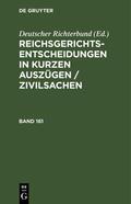  Reichsgerichts-Entscheidungen in kurzen Auszügen / Zivilsachen. Band 161 | eBook | Sack Fachmedien