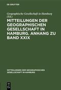  Mitteilungen der Geographischen Gesellschaft in Hamburg. Anhang zu Band XXIX | eBook | Sack Fachmedien