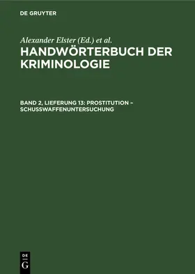 Sieverts / Elster / Schneider |  Prostitution - Schußwaffenuntersuchung | Buch |  Sack Fachmedien