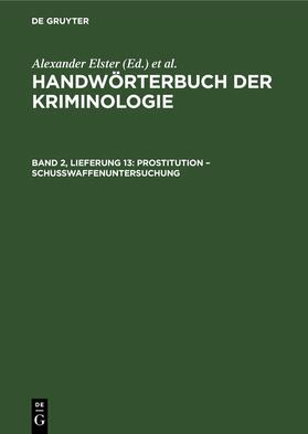 Elster / Sieverts / Lingemann | Prostitution – Schußwaffenuntersuchung | E-Book | sack.de
