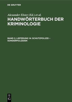 Sieverts / Elster / Schneider | Schutzpolizei ¿ Sonderpolizeien | Buch | 978-3-11-251595-2 | sack.de