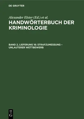 Sieverts / Elster / Schneider |  Strafzumessung - Unlauterer Wettbewerb | Buch |  Sack Fachmedien